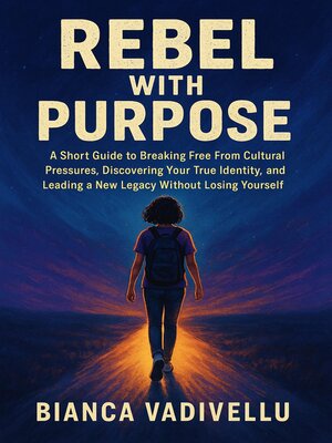 cover image of Rebel With Purpose